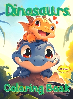 预订 Dinosaurs Coloring Book: Unearth a Prehistoric World and Bring Dinosaurs to Life Description: 9798323198153