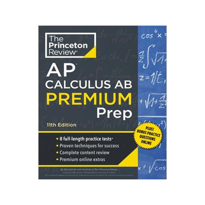 [预订]Princeton Review AP Calculus AB Premium Prep, 11th Edition: 8 Practice Tests + Complete Content Revi 9780593517581
