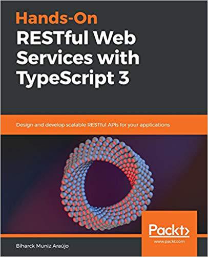 【预售】Hands-on Restful Web Services With Typescript 3