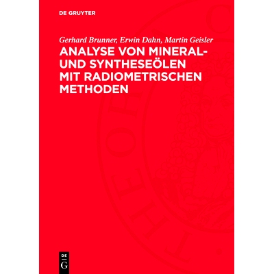 预订 Analyse von Mineral- und Syntheseölen mit radiometrischen Methoden: 9783112770283