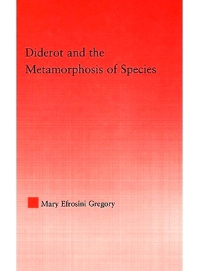 预订 Diderot and the Metamorphosis of Species 狄德罗与外在变化: 9780415955515