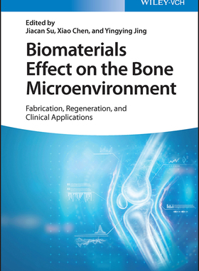 [预订]Biomaterials Effect On The Bone Microenvironment - Fabrication, Regeneration, And Clinical Applications