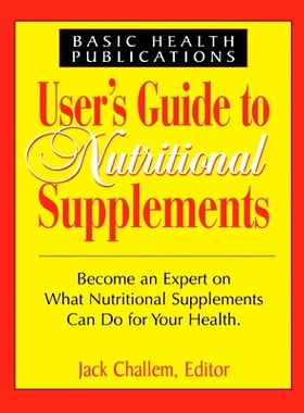 预订 User's Guide to Nutritional Supplements