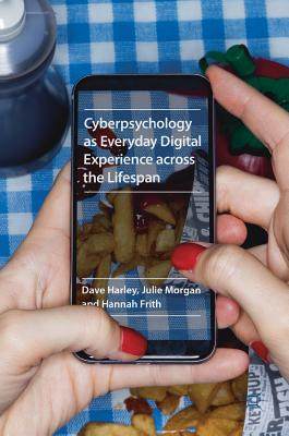 【预订】Cyberpsychology as Everyday Digital Experience across the Lifespan