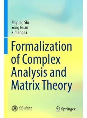 预订 Formalization of Complex Analysis and Matrix Theory: 9789811572630