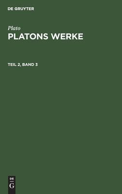 【预订】PLATONS WERKE T2/BD.3 FSPW 9783111069135