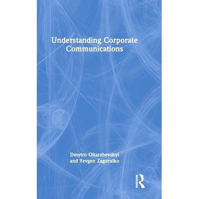 预订 Understanding Corporate Communications: 9781032777672