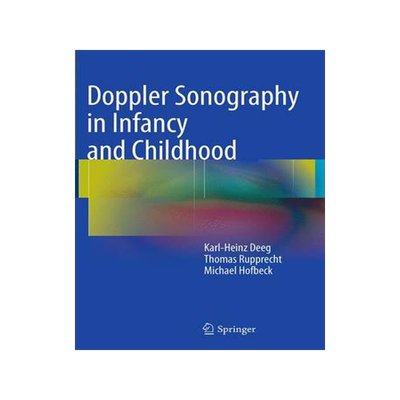 预订 Doppler Sonography in Infancy and Childhood