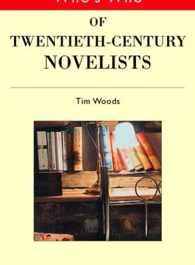 【预订】Who’s Who of Twentieth Century Novelists