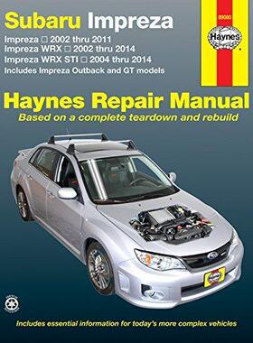 [预订]Subaru Impreza (02-11), Impreza WRX (02-14) & Impreza WRX STI (04-14) (inc. Impreza Outback & GT Mod 9781620921203