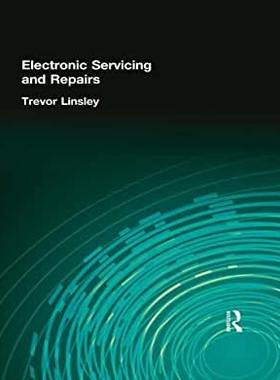 【预订】Electronic Servicing and Repairs, 3rd ed