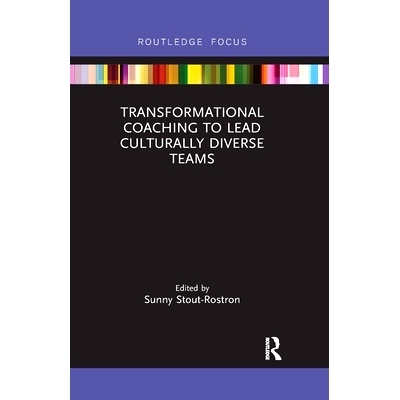 预订 Transformational Coaching to Lead Culturally Diverse Teams 领导文化多样性团队的转型辅导: 9780367606558