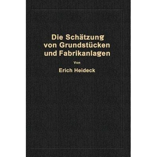 预订 Die Schätzung von industriellen Grundstücken und Fabrikanlagen sowie von Grundstücken und Gebäuden zu Geschäft