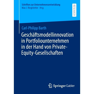 预订 Geschäftsmodellinnovation in Portfoliounternehmen in der Hand von Private-Equity-Gesellschaften: 9783658356804