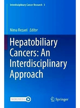 预订 Hepatobiliary Cancers: An Interdisciplinary Approach 肝胆癌：跨学科方法: 9783031445309