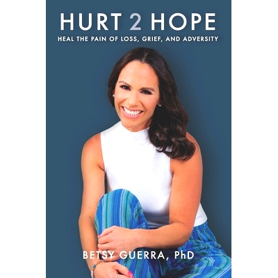 预订 Hurt 2 Hope: Heal the Pain of Loss, Grief, and Adversity: 9781736129005