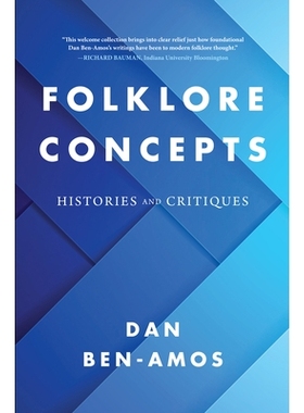 预订 Folklore Concepts: Histories and Critiques 民俗学概念：历史与批评: 9780253049568