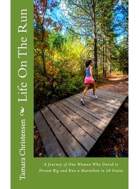 预订 Life On The Run: One woman’s journey of discovery while running a marathon in all 50 states.: 9781532949784