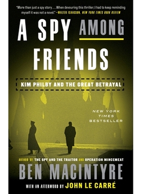 预订 A Spy Among Friends: Kim Philby and the Great Betrayal: 9780804136655