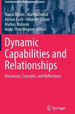 [预订]Dynamic Capabilities and Relationships 9783030831813