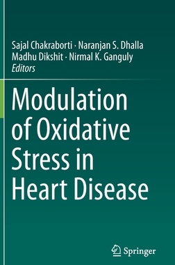【预订】Modulation of Oxidative Stress in Heart Disease