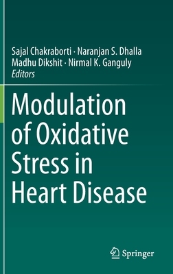 【预订】Modulation of Oxidative Stress in Heart Disease