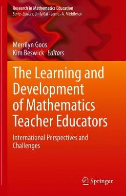 【预订】The Learning and Development of Mathematics Teacher Educators