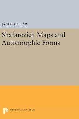 【预订】Shafarevich Maps and Automorphic Forms