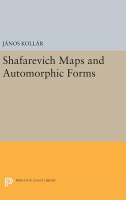 【预订】Shafarevich Maps and Automorphic Forms