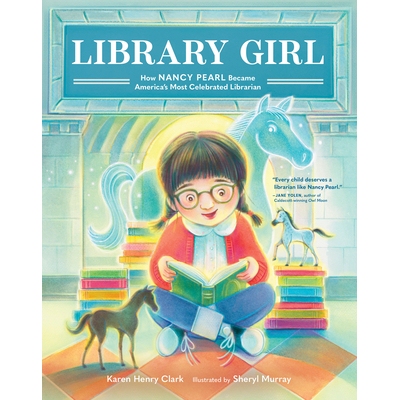 预订 Library Girl: How Nancy Pearl Became America’s Most Celebrated Librarian: 9781632173188
