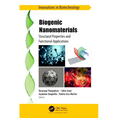 预订 Biogenic Nanomaterials: Structural Properties and Functional Applications 生物纳米材料：结构特性与功能应用: 9781774