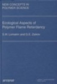 【预订】Ecological Aspects of Polymer Flame Retardancy