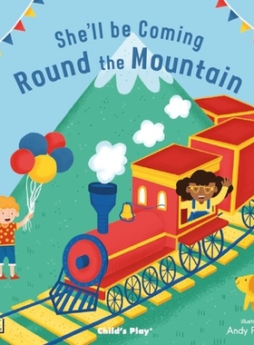 预订 She’ll Be Coming Round The Mountain: 9781786281753