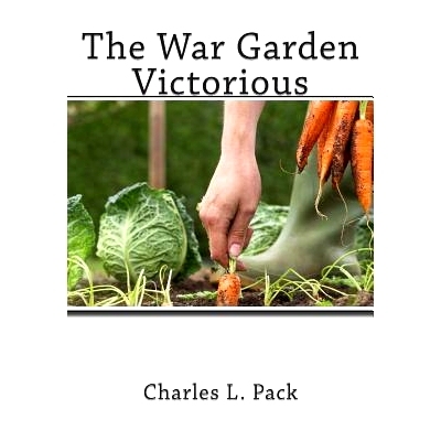 预订 The War Garden Victorious: 9781501001093