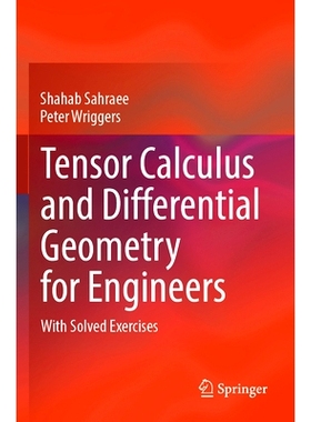 预订 Tensor Calculus and Differential Geometry for Engineers: With Solved Exercises 面向工程师的张量微积分与微分几何：及