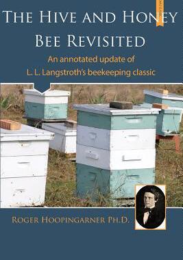 [预订]The Hive and the Honey Bee Revisited: An Annotated Update of Langstroth’s Classic 9781878075369