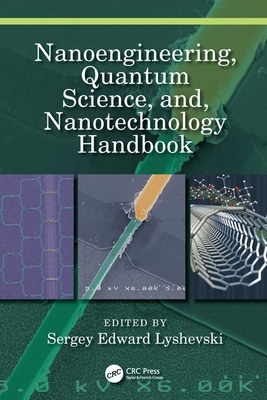 【预订】Nanoengineering, Quantum Science, and, Nanotechnology Handbook