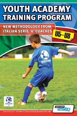 【预订】Youth Academy Training Program U5-U8 - New Methodology from Italian Serie ’a’ Coaches’