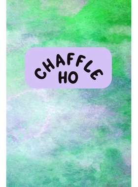 预订 Chaffle Ho: Recipe templates with index to organize your Cheese + Waffle sweet and savory recipes: 9781690785613