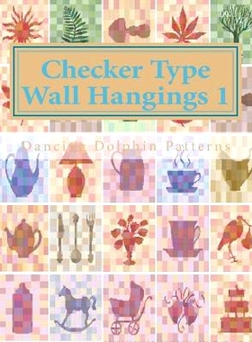 预订 Checker Type Wall Hangings 1: in Plastic Canvas: 9781986218115