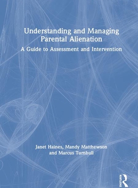 【预订】Understanding and Managing Parental Alienation