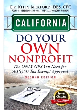 预订 California Do Your Own Nonprofit: The Only GPS You Need For 501c3 Tax Exempt Approval: 9781633082885