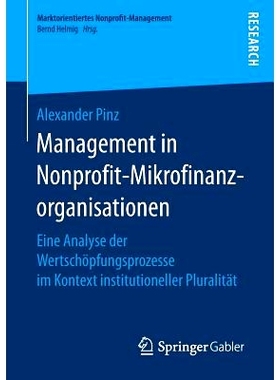 预订 Management in Nonprofit-Mikrofinanzorganisationen: Eine Analyse der Wertschöpfungsprozesse im Kontext institutione