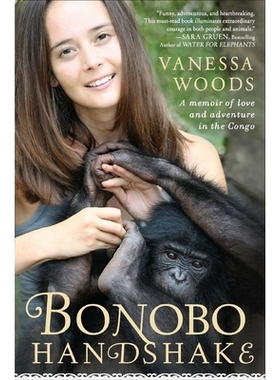 预订 Bonobo Handshake: A Memoir of Love and Adventure in the Congo: 9781592406340