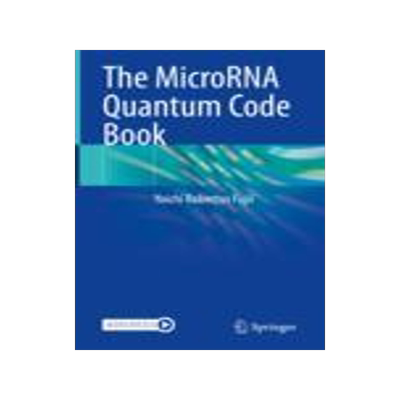 [预订]The MicroRNA Quantum Code Book
