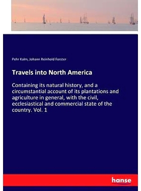 预订 Travels into North America: Containing its natural history, and a circumstantial account of its plantations and agr