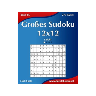 [预订]Groes Sudoku 12x12 - Leicht - Band 16 - 276 Ratsel 9781511786942