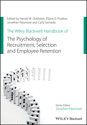 【预订】The Wiley Blackwell Handbook Of The Psychology Of Recruitment, Selection And Employee Retention