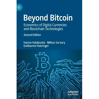预订 Beyond Bitcoin: Economics of Digital Currencies and Blockchain Technologies 比特币之外：数字货币经济学与区块链技术