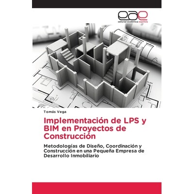 预订 Implementación de LPS y BIM en Proyectos de Construcción: 9786209394515